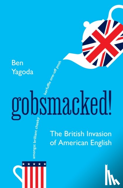 Yagoda, Ben - Gobsmacked!