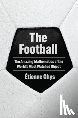 Ghys, Etienne - The Football