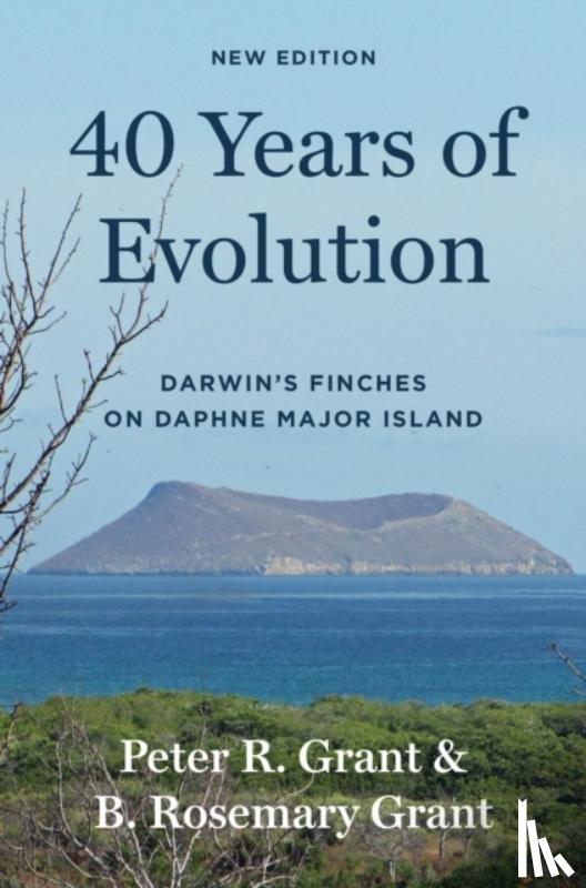 Grant, Peter R., Grant, B. Rosemary - 40 Years of Evolution