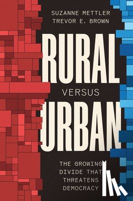 Mettler, Suzanne, Brown, Trevor E. - Rural Versus Urban