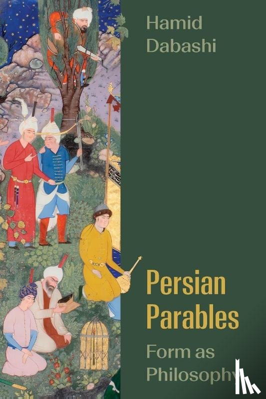 Dabashi, Hamid - Persian Parables