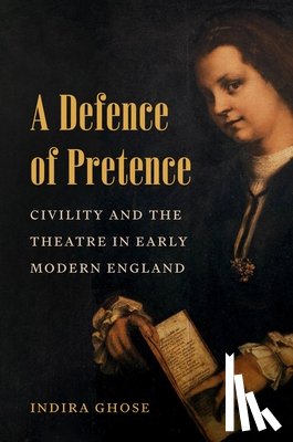 Ghose, Indira - A Defence of Pretence