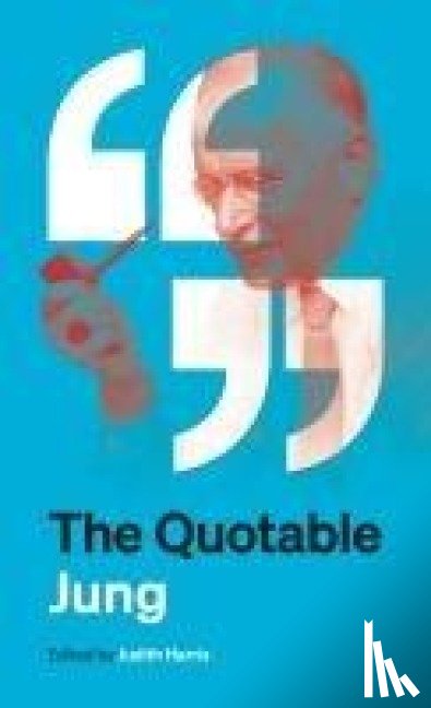 Jung, C. G. - The Quotable Jung
