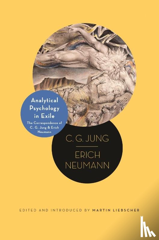 Jung, C. G., Neumann, Erich - Analytical Psychology in Exile