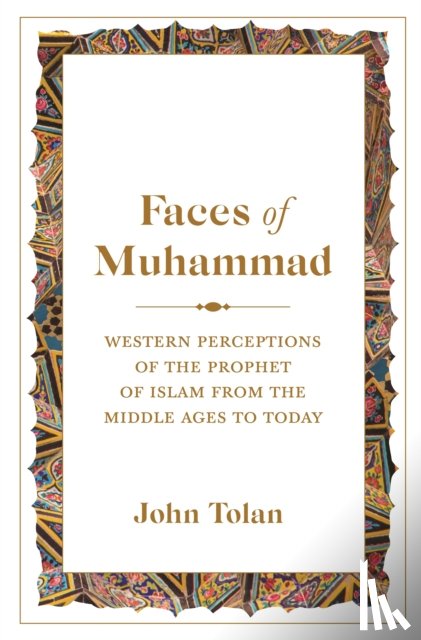 Tolan, John - Faces of Muhammad