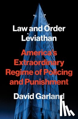 Garland, David - Law and Order Leviathan