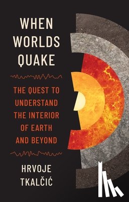 Tkalcic, Hrvoje - When Worlds Quake