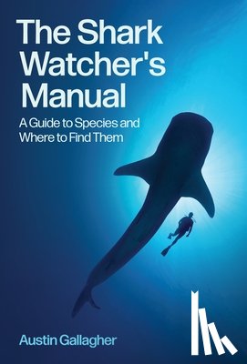 Gallagher, Austin - The Shark Watcher's Manual
