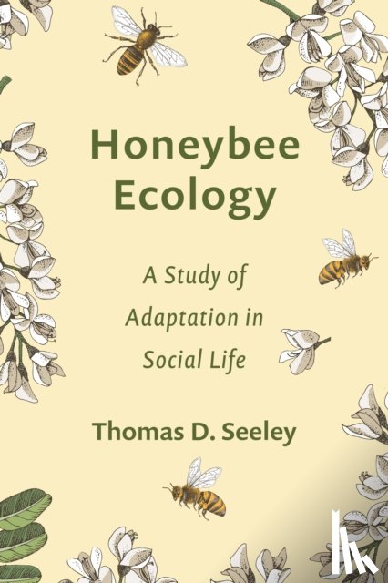 Seeley, Thomas D. - Honeybee Ecology