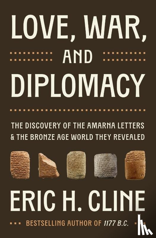 Cline, Eric H. - Love, War, and Diplomacy