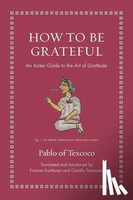 Texcoco, Pablo of - How to Be Grateful