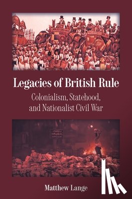 Lange, Matthew - Legacies of British Rule