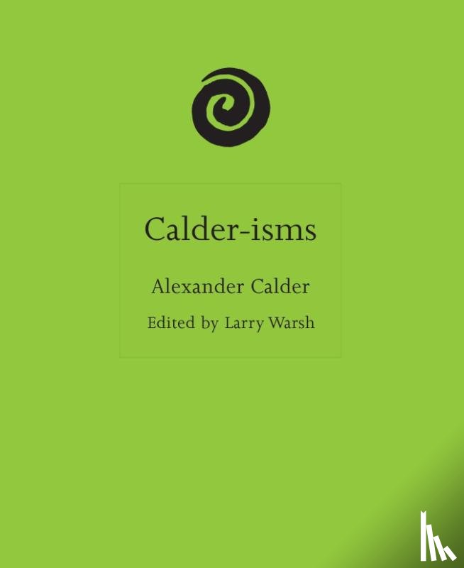 Calder, Alexander - Calder-isms