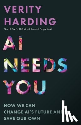 Harding, Verity - AI Needs You