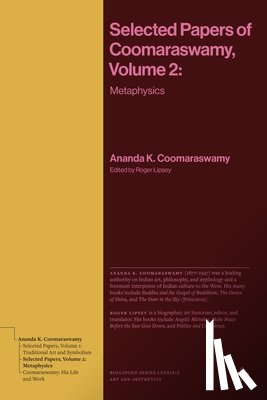 Coomaraswamy, Ananda K. - Selected Papers of Coomaraswamy, Volume 2