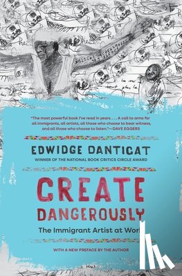 Danticat, Edwidge - Create Dangerously