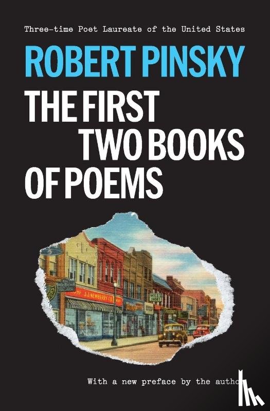 Pinsky, Robert - Robert Pinsky: The First Two Books of Poems