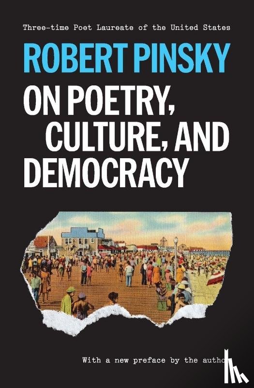 Pinsky, Robert - On Poetry, Culture, and Democracy