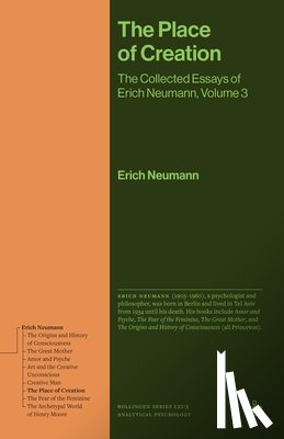 Neumann, Erich - The Place of Creation
