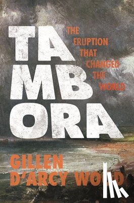 Wood, Gillen D’Arcy - Tambora