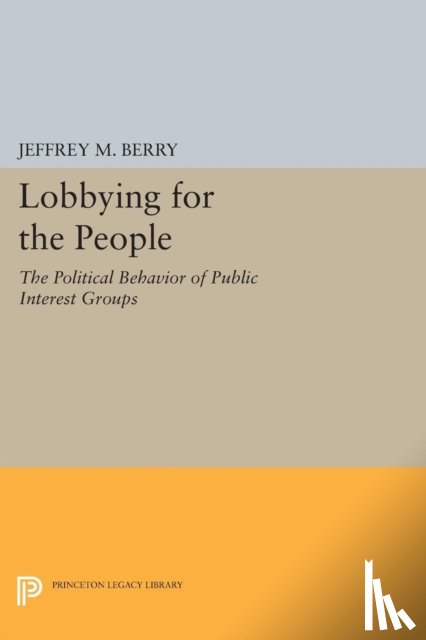 Berry, Jeffrey M. - Lobbying for the People