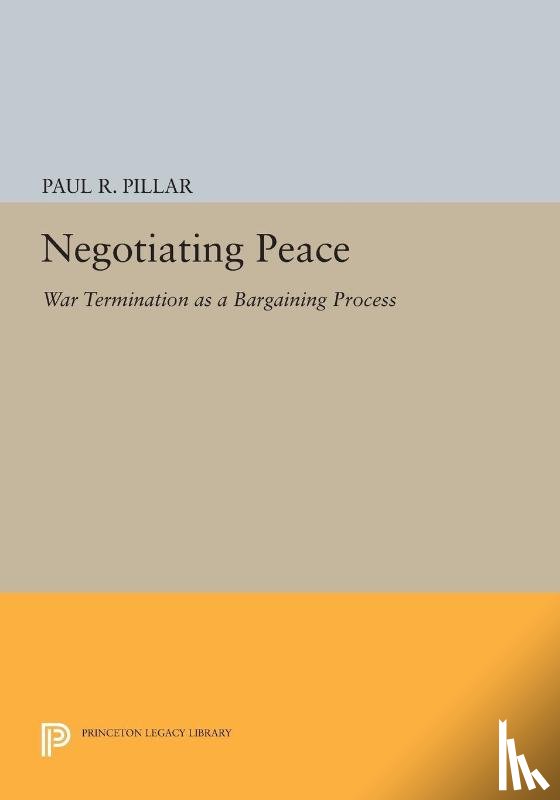 Pillar, Paul R. - Negotiating Peace