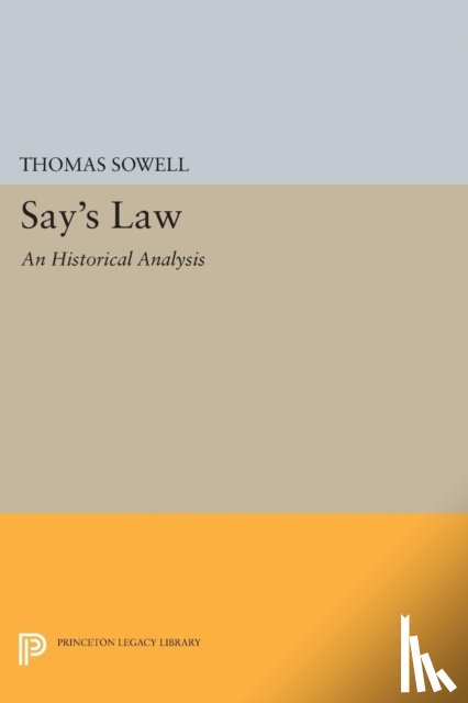 Sowell, Thomas - Say's Law