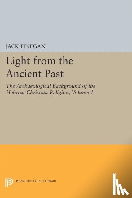 Finegan, Jack - Light from the Ancient Past, Vol. 1