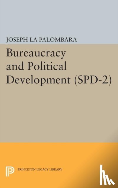  - Bureaucracy and Political Development. (SPD-2), Volume 2