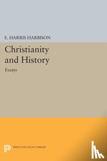 Harbison, Elmore Harris - Christianity and History