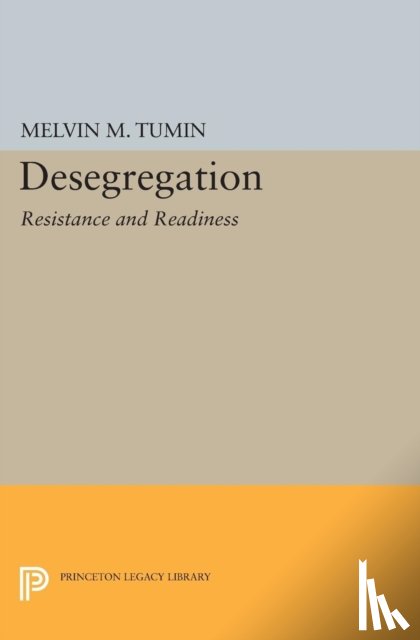 Tumin, Melvin Marvin - Desegregation