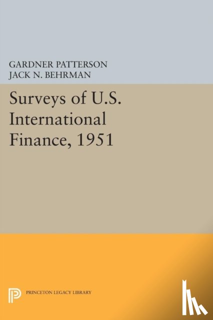 Patterson, Gardner - Surveys of U.S. International Finance, 1951