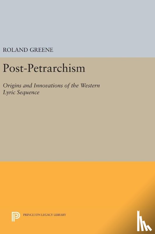 Greene, Roland - Post-Petrarchism