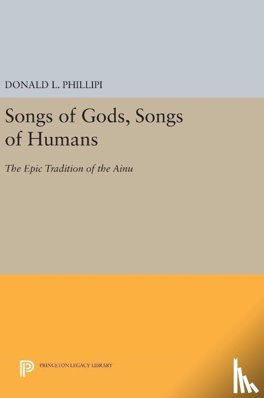 Phillipi, Donald L - Songs of Gods, Songs of Humans