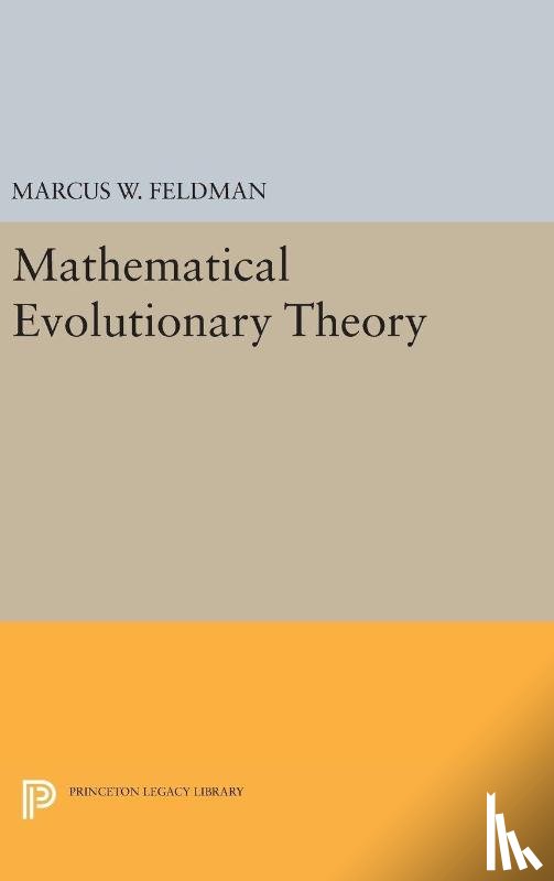 Feldman, Marcus - Mathematical Evolutionary Theory
