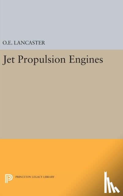 Lancaster, Otis E. - Jet Propulsion Engines