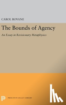 Rovane, Carol - The Bounds of Agency