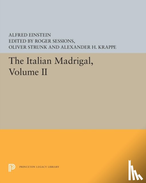Einstein, Alfred - The Italian Madrigal