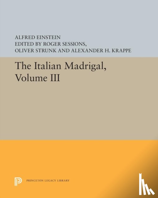 Einstein, Alfred - The Italian Madrigal