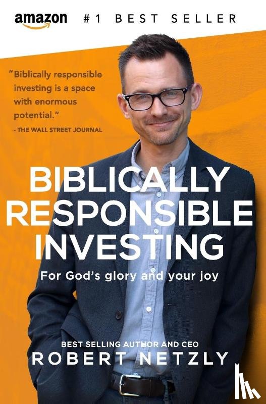 Netzly, Robert - Biblically Responsible Investing