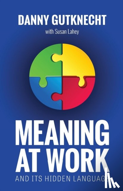 Gutknecht, Danny - Meaning At Work