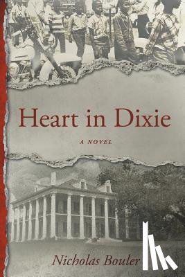 Bouler, Nicholas - Heart in Dixie
