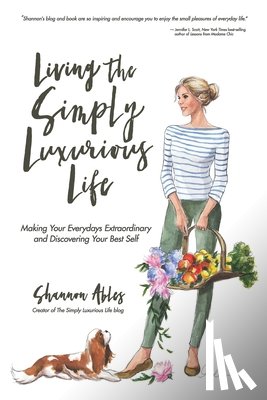 Ables, Shannon - Living The Simply Luxurious Life