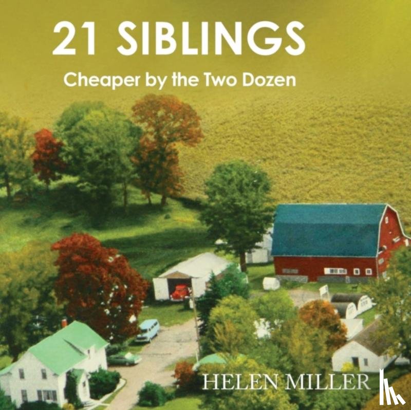 Miller, Helen - 21 Siblings