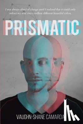 Camarda, Vaughn-Shane - Prismatic