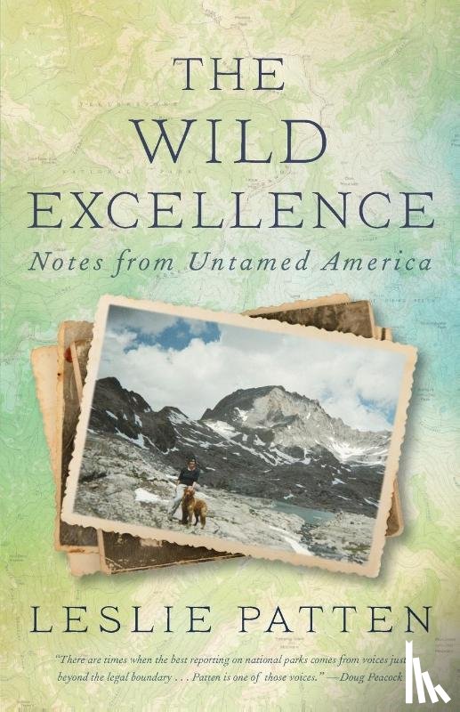 Patten, Leslie - The Wild Excellence