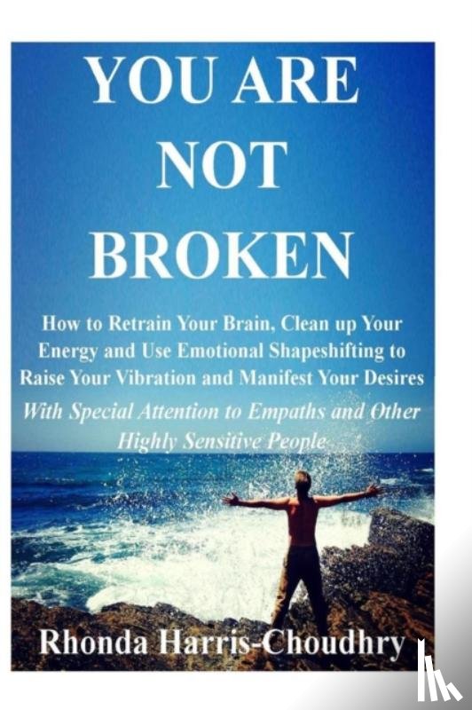 Harris-Choudhry, Rhonda - You Are Not Broken