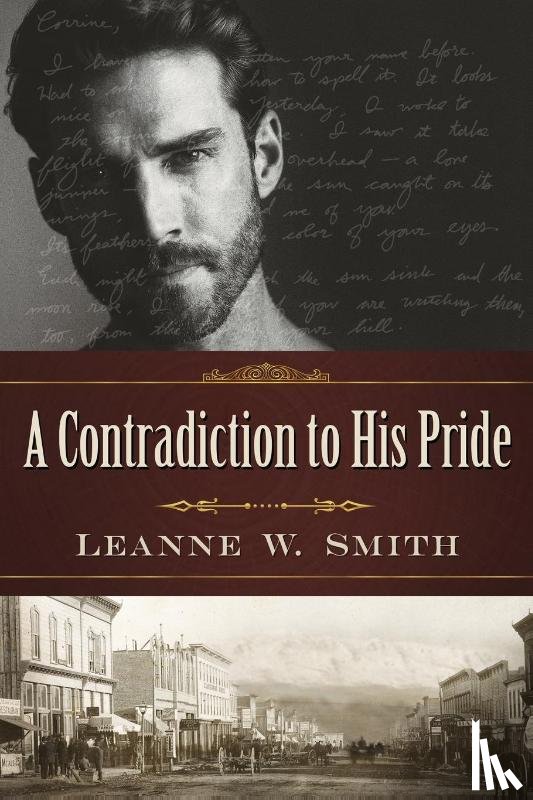 Smith, Leanne W - A Contradiction to His Pride