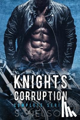 Nelson, S - Knights Corruption Complete Series