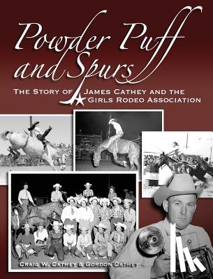 Cathey, Craig W., Cathey, Gordon G. - Powder Puff and Spurs